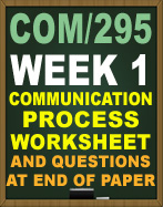 COM/295 Communication Process Worksheet