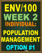 ENV/100 Week 2 Population Management Presentation ENV100 New 2017 Version!