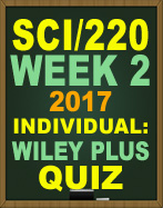 SCI/220 Week 2 WileyPLUS Quiz