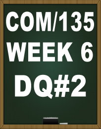 COM135 WEEK 6 DQ2