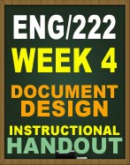 ENG222 WEEK 4 DOCUMENT DESIGN INSTRUCTIONAL HANDOUT