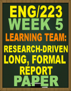 ENG/223 WEEK 5 - ENG223 LEARNING TEAM: RESEARCH-DRIVEN LONG FORMAL REPORT Bernstein's Provisions