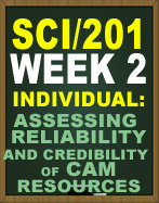 SCI/201 ASSESSING RELIABILITY AND CREDIBILITY OF CAM RESOURCES