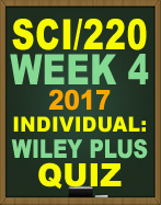 SCI/220 Week 4 WileyPLUS Quiz