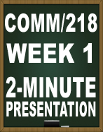 COMM218 2-MINUTE PRESENTATION