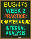 BUS/475T WEEK 2 Practice: Chapter 4 Quiz: Internal Analysis