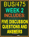 BUS/475T WEEK 2 Discussion Questions