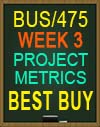 BUS/475T WEEK 3 Project Metrics: BEST BUY