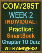 COM/295T SmartBook Chapter 10 quiz