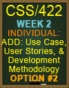 ADD: Use Case, User Stories, and Development Methodology