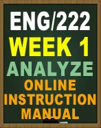 ENG222 WEEK 1 ANALYZE ONLINE INSTRUCTION MANUAL