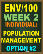 ENV/100 Week 2 Population Management Presentation ENV100 New 2017 Version!