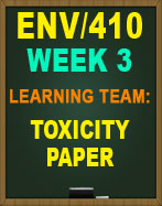 ENV/410 Week 3 Toxicity paper