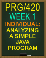 PRG/420 Coding a Simple Java Program