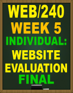 WEB/240 WEEK 4 WEBSITE DESIGN AND DEVELOPMENT PART 3