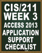 CIS211 ACCESS 2013 APPLICATION SUPPORT CHECKLIST