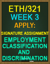 ETH/321 Employment Classification and Discrimination